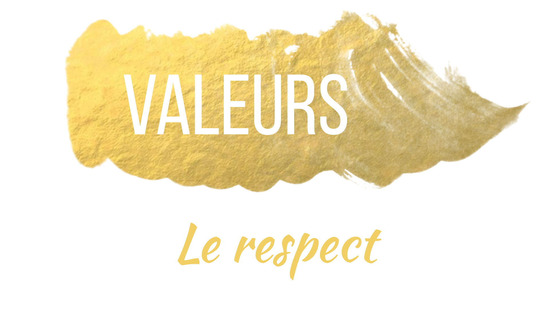 Valeurs - Le respect