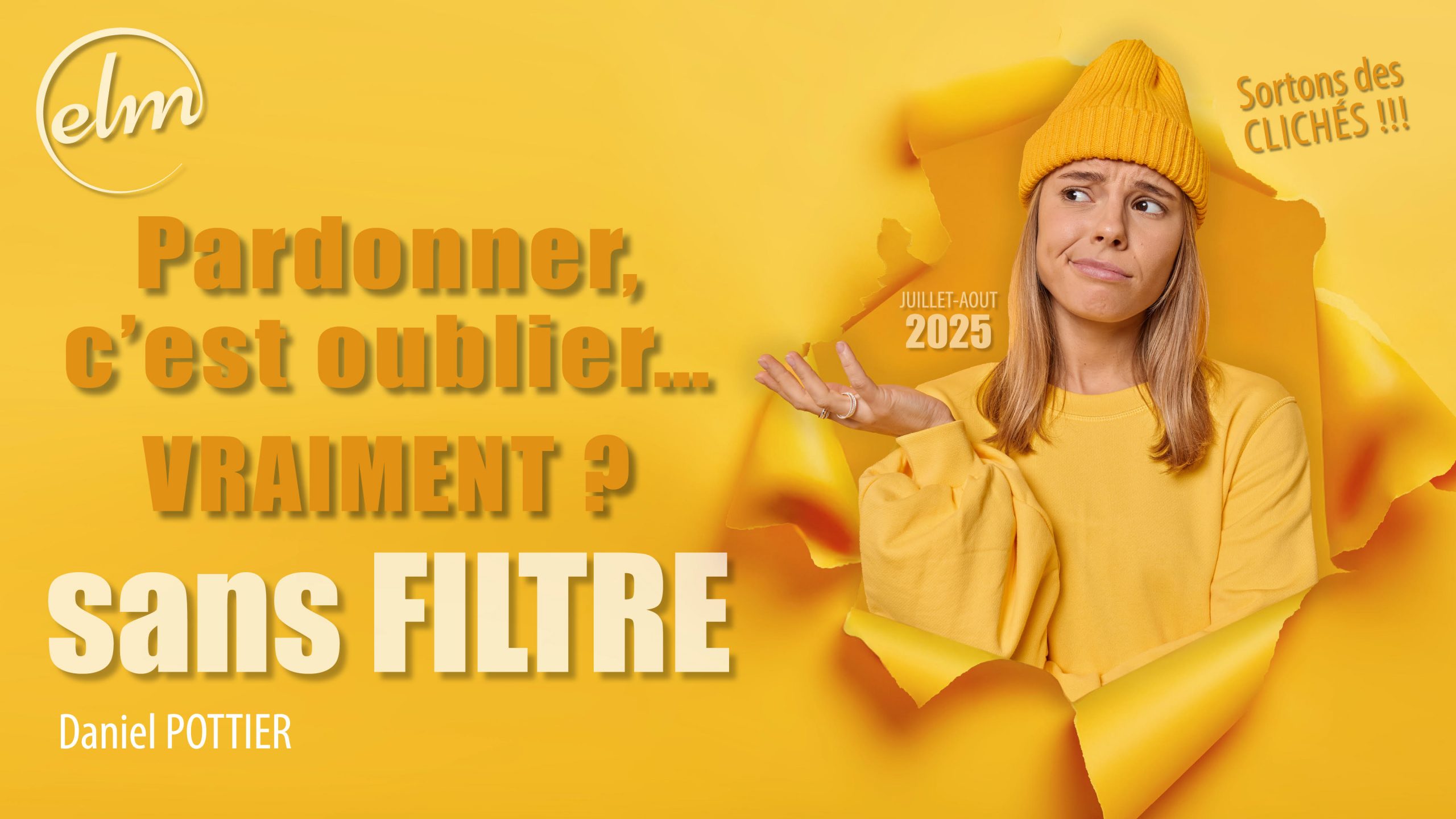 Pardonner, c'est oublier ...VRAIMENT ?