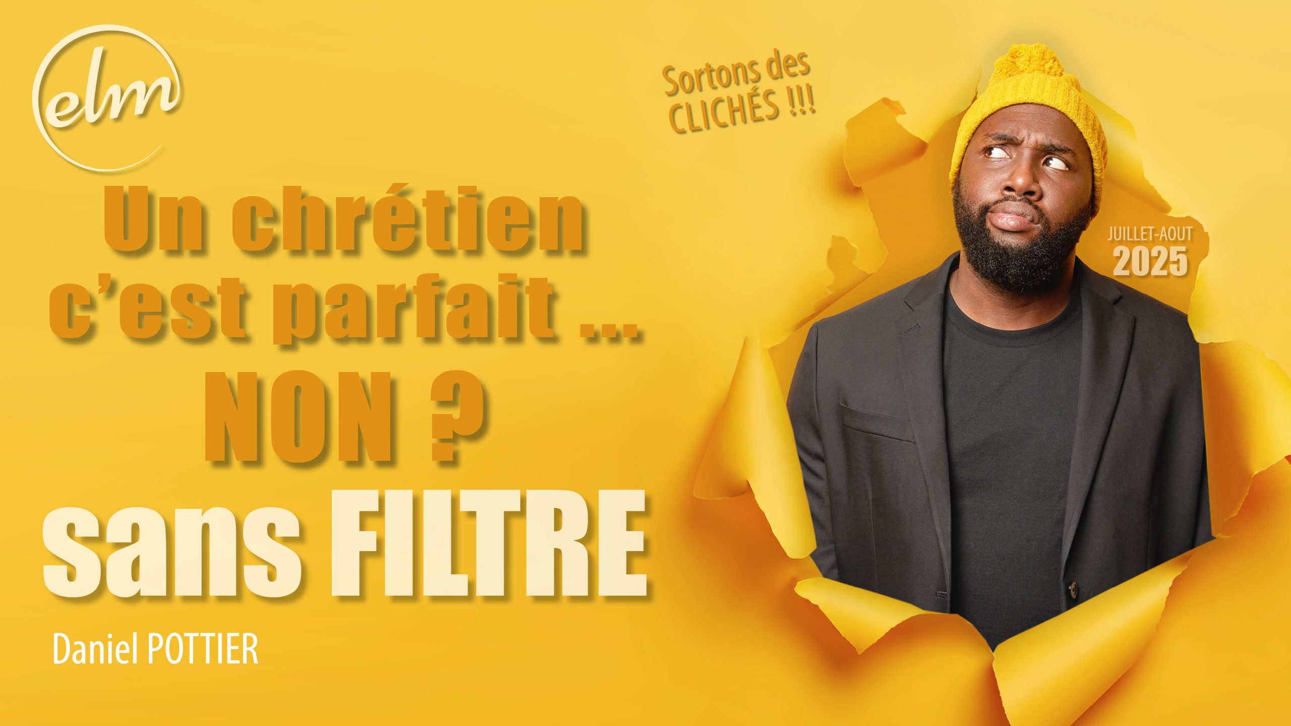 Un chrétien c'est parfait ... non ?