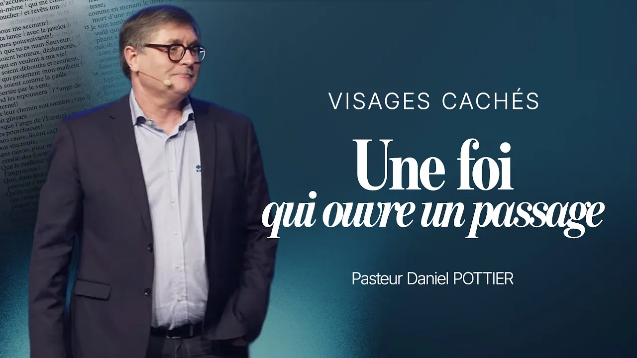Une foi qui ouvre un passage