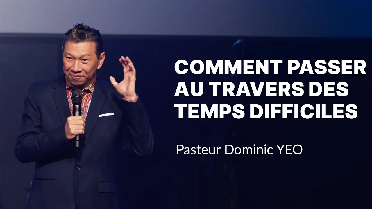 Comment passer au travers des temps difficiles
